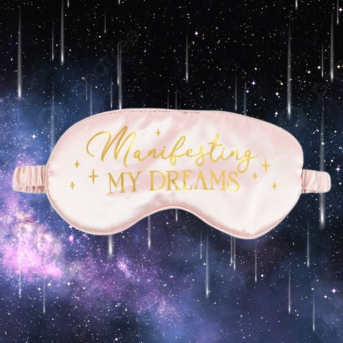 Manifesting My Dreams Satin Sleep Mask