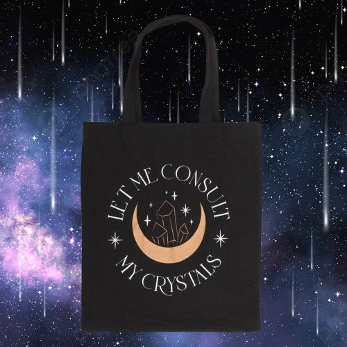 Let Me Consult My Crystals Cotton Tote Bag